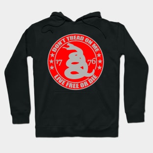 Dont tread on me | 1776 Live Free or Die Hoodie